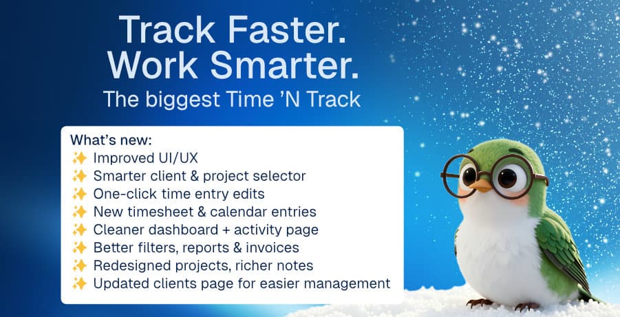 TimeNTrack 2025 Update: The Frictionless Workflow